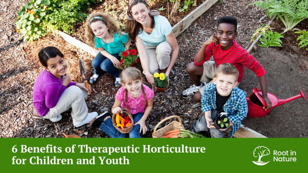 How Therapeutic Horticulture Nurtures Children And Youth 6 Growing How Therapeutic Horticulture Nurtures Children And Youth 6 Growing